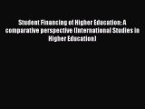 Book Student Financing of Higher Education: A comparative perspective (International Studies