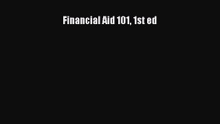 Book Financial Aid 101 1st ed Full Ebook