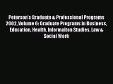 Book Peterson's Graduate & Professional Programs 2002 Volume 6: Graduate Programs in Business