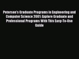 Book Peterson's Graduate Programs in Engineering and Computer Science 2001: Explore Graduate