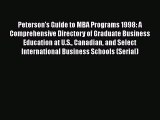 Book Peterson's Guide to MBA Programs 1998: A Comprehensive Directory of Graduate Business