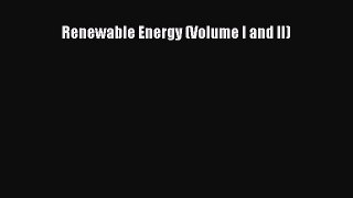 [Read Book] Renewable Energy (Volume I and II) Free PDF