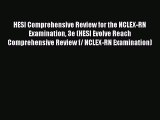 Download HESI Comprehensive Review for the NCLEX-RN Examination 3e (HESI Evolve Reach Comprehensive