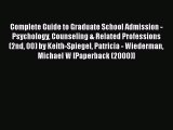 Book Complete Guide to Graduate School Admission - Psychology Counseling & Related Professions