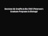 Book Decision Gd: GradPg in Bio 2002 (Peterson's Graduate Programs in Biology) Read Online
