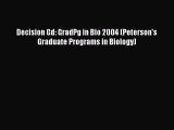 Book Decision Gd: GradPg in Bio 2004 (Peterson's Graduate Programs in Biology) Full Ebook