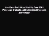 Book Grad Gdes Book 1:Grad/Prof Prg Orvw 2003 (Peterson's Graduate and Professional Programs