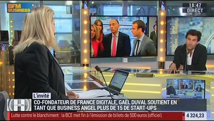 "En marche !": "J'essaie d'apporter à Emmanuel Macron une vision d'entrepreneur sur un monde qui change vite", Gaël Duval - 04/05