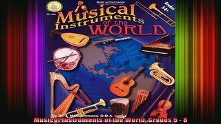 READ book  Musical Instruments of the World Grades 5  8 Full Free