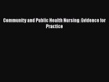 Download Community and Public Health Nursing: Evidence for Practice  Read Online