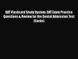 Book DAT Flashcard Study System: DAT Exam Practice Questions & Review for the Dental Admission