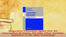 PDF  Cooperative Information Agents VIII 8th International Workshop CIA 2004 Erfurt Germany  EBook