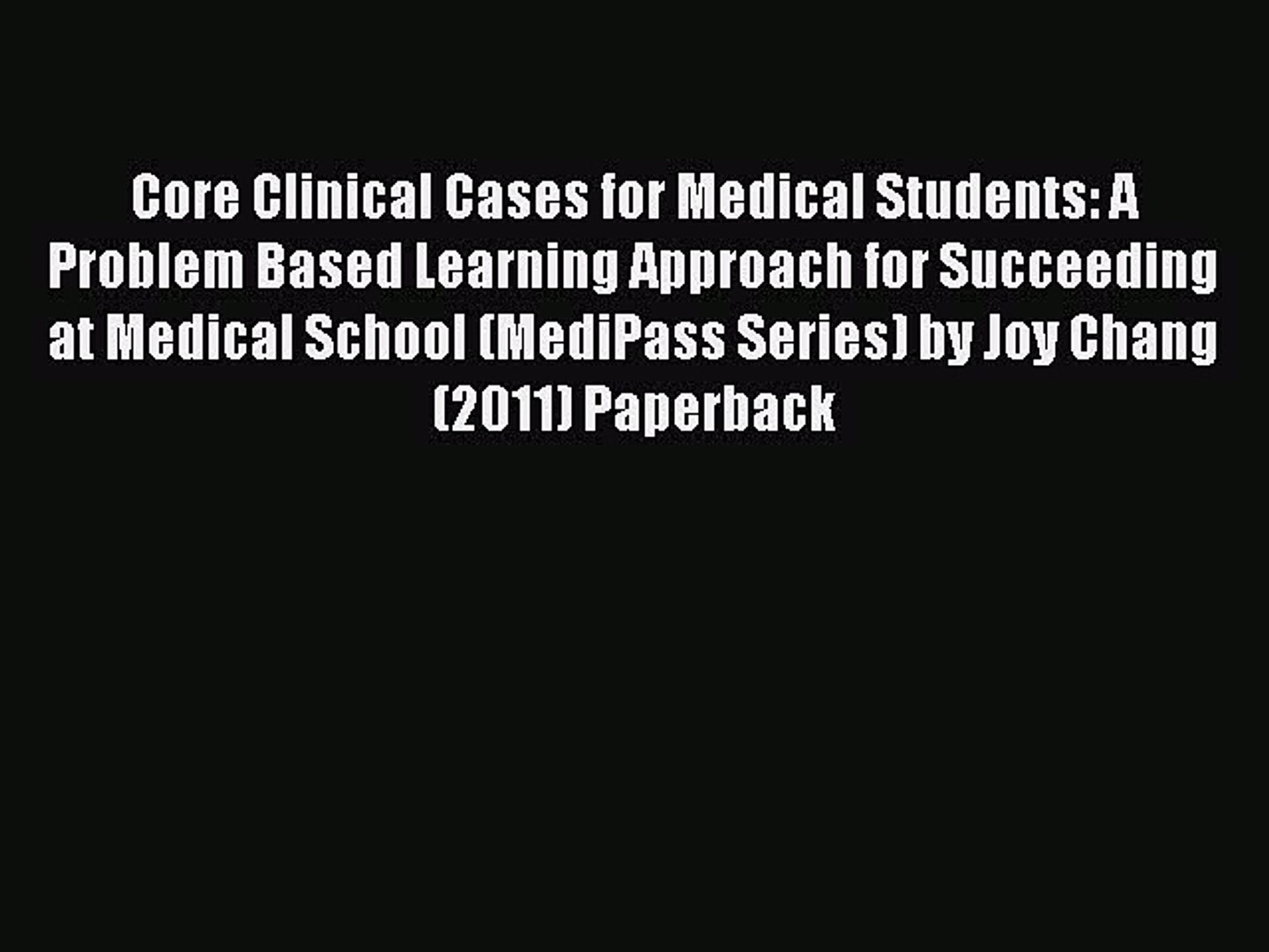 Book Core Clinical Cases For Medical Students A Problem Based Learning Approach For Succeeding Video Dailymotion