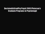 PDF DecisionGd:GradPrg Psych 2003 (Peterson's Graduate Programs in Psychology)  EBook