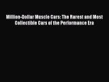 [PDF] Million-Dollar Muscle Cars: The Rarest and Most Collectible Cars of the Performance Era
