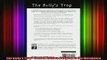 FREE PDF  The Bullys Trap  Second Edition Bullying in the Workplace  FREE BOOOK ONLINE