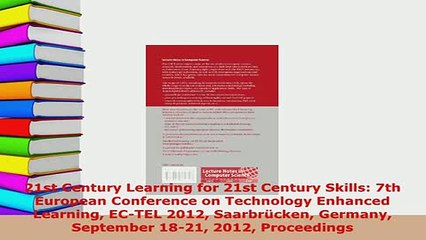 Download  21st Century Learning for 21st Century Skills 7th European Conference on Technology  Read Online