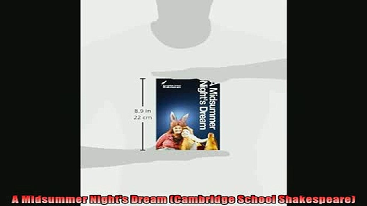 Free Full PDF Downlaod  A Midsummer Nights Dream Cambridge School Shakespeare Full EBook