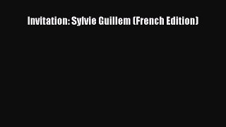 [Read book] Invitation: Sylvie Guillem (French Edition) [Download] Full Ebook