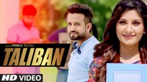 TALIBAN LATEST PUNJABI SONG 2016  PRINCE TEJPAL  DESI ROUTZ