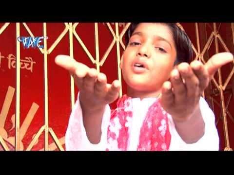 HD - He Maiya बन जा तू माई हमार - Aaili Maiya Hamar - Bhojpuri Devi Geet 2015 new