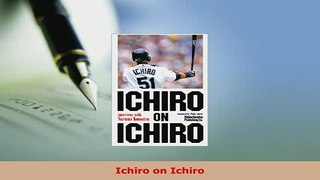 Download  Ichiro on Ichiro Free Books