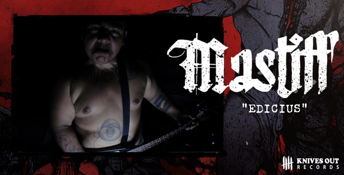 MASTIFF - Edicius [Knives Out Records]