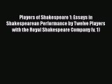 [Read book] Players of Shakespeare 1: Essays in Shakespearean Performance by Twelve Players