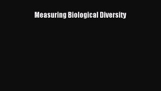 [Read Book] Measuring Biological Diversity  EBook