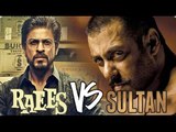 Salman Wins Shahrukh Looses - Raees Vs Sultan Clash 2016