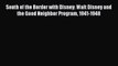 [Read book] South of the Border with Disney: Walt Disney and the Good Neighbor Program 1941-1948