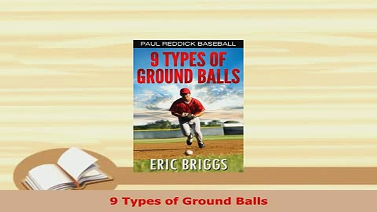 Download  9 Types of Ground Balls  EBook