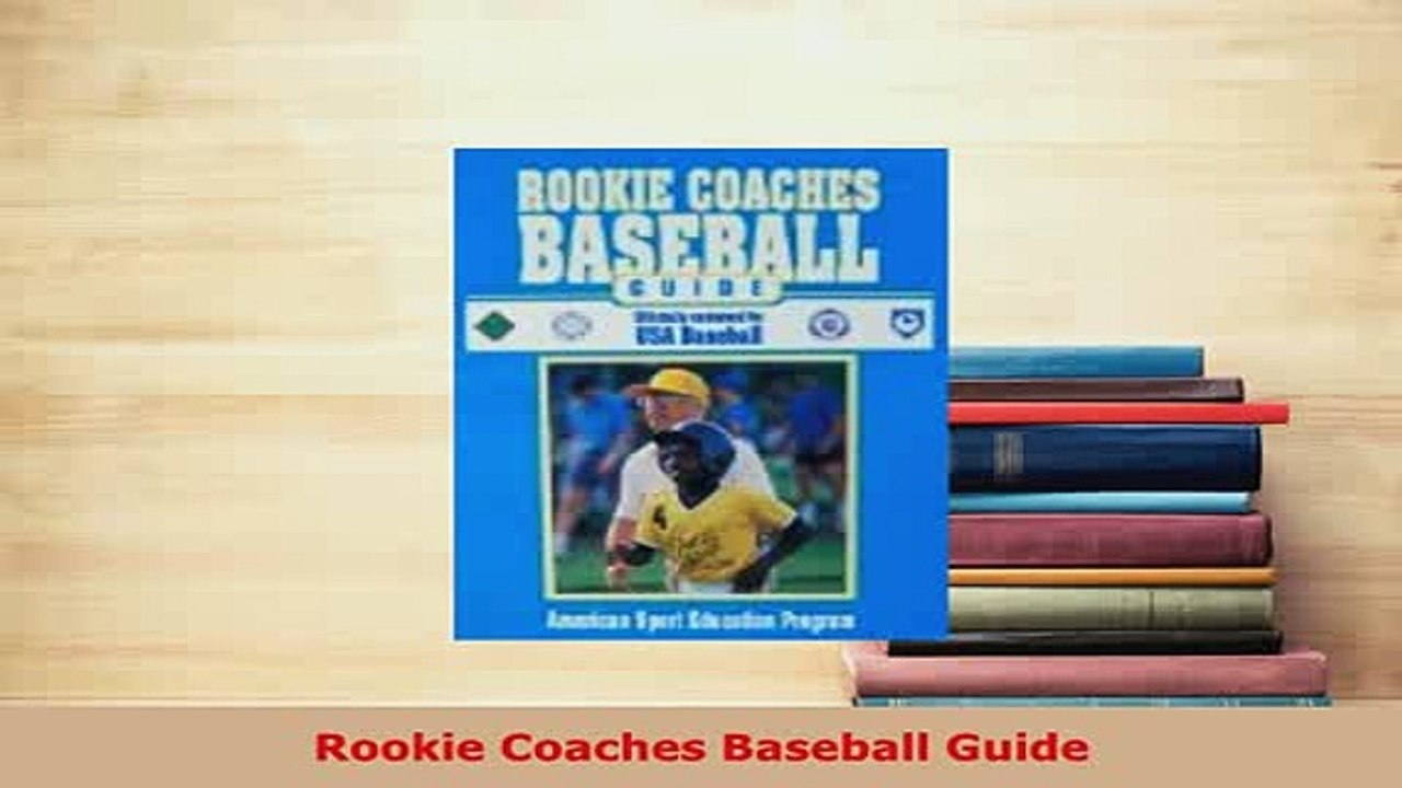 PDF  Rookie Coaches Baseball Guide Free Books