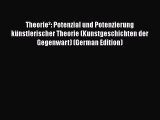[PDF] Theorie²: Potenzial und Potenzierung künstlerischer Theorie (Kunstgeschichten der Gegenwart)