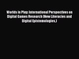 [PDF] Worlds in Play: International Perspectives on Digital Games Research (New Literacies