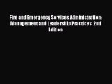 [Read book] Fire and Emergency Services Administration: Management and Leadership Practices