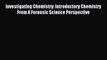 [Read book] Investigating Chemistry: Introductory Chemistry From A Forensic Science Perspective