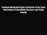 [Read book] Cengage Advantage Books: Essentials of the Legal Environment Today (Miller Business