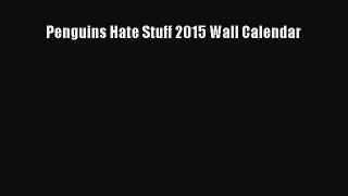[Read book] Penguins Hate Stuff 2015 Wall Calendar [PDF] Online