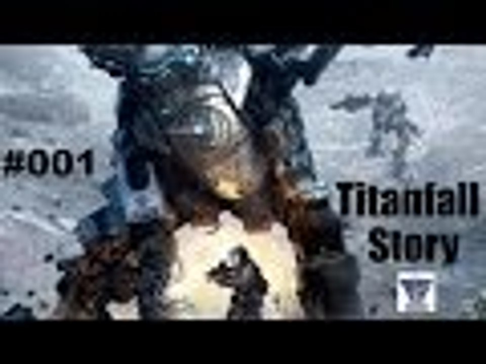 Titanfall Story IMC #001 - Die Story beginnt - Let´s Play Titanfall Story - Deutsch German