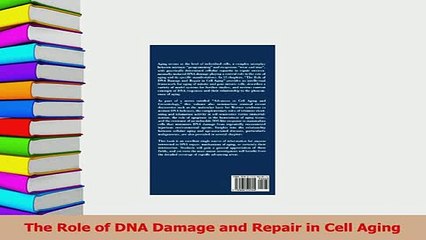 PDF  The Role of DNA Damage and Repair in Cell Aging Download Online