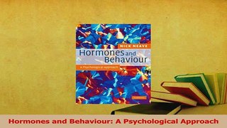 Read  Hormones and Behaviour A Psychological Approach Ebook Free