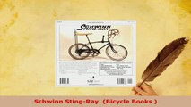 Download  Schwinn StingRay  Bicycle Books  Read Full Ebook