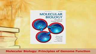 Download  Molecular Biology Principles of Genome Function PDF Free