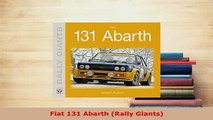 Download  Fiat 131 Abarth Rally Giants Download Full Ebook