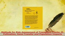 Read  Methods for Risk Assessment of Transgenic Plants II Pollination GeneTransfer and PDF Free