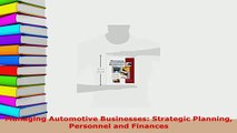 PDF  Managing Automotive Businesses Strategic Planning Personnel and Finances Download Full Ebook