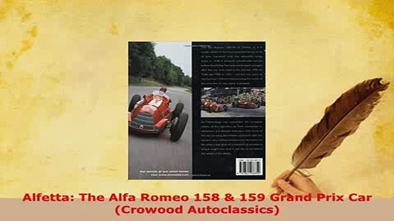PDF  Alfetta The Alfa Romeo 158  159 Grand Prix Car Crowood Autoclassics Read Online