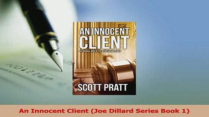 Download  An Innocent Client Joe Dillard Series Book 1 PDF Online