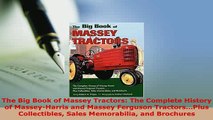 Download  The Big Book of Massey Tractors The Complete History of MasseyHarris and Massey Ferguson Download Online